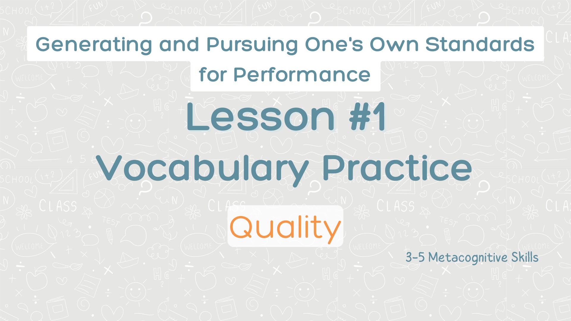 Lesson #1 Vocabulary Practice: Quality video thumbnail