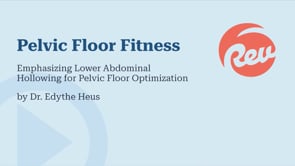 Emphasizing Lower Abdominal Hollowing for Pelvic Floor Optimization