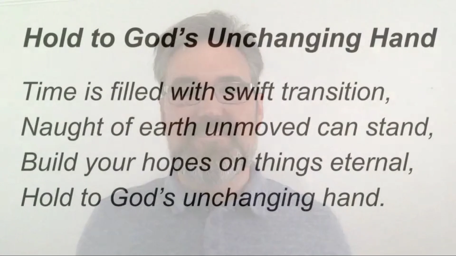 Hold to God's Unchanging Hand - Episode 53.1, 19.1 REFRAMED