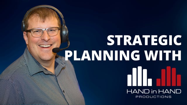 Strategic Planning with Hand in Hand Productions