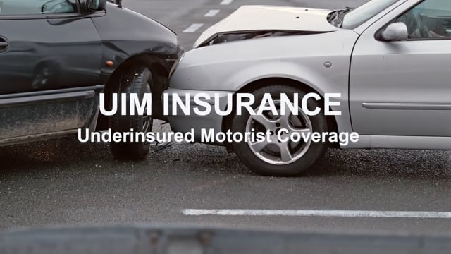 UIM Insurance