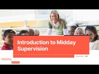 Introduction to Midday Supervision