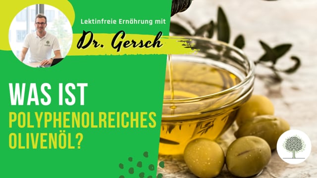 Was bedeutet ein polyphenolreiches Olivenöl? 