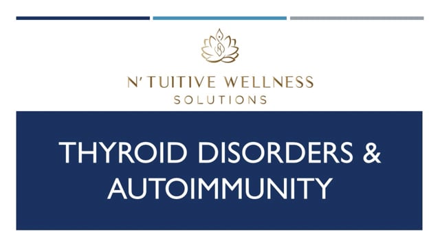 Thyroid Disorders & Autoimmunity 