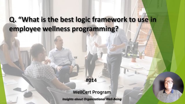 #014 What is the best logic framework to use in employee wellness programming?