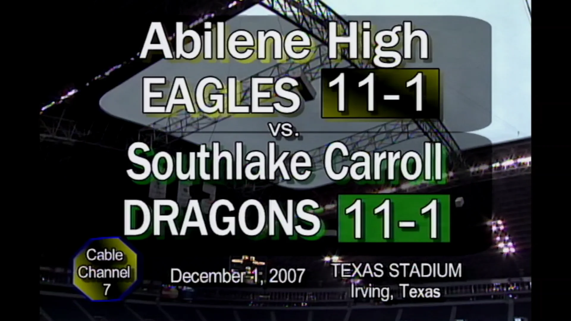 2007 Abilene High vs Southlake Carroll Football Playoff Game on Vimeo