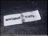 Machine Guts