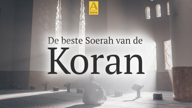 De beste Soerah van de Koran