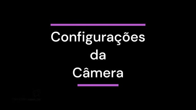 M3A1 - Configurações da Câmera