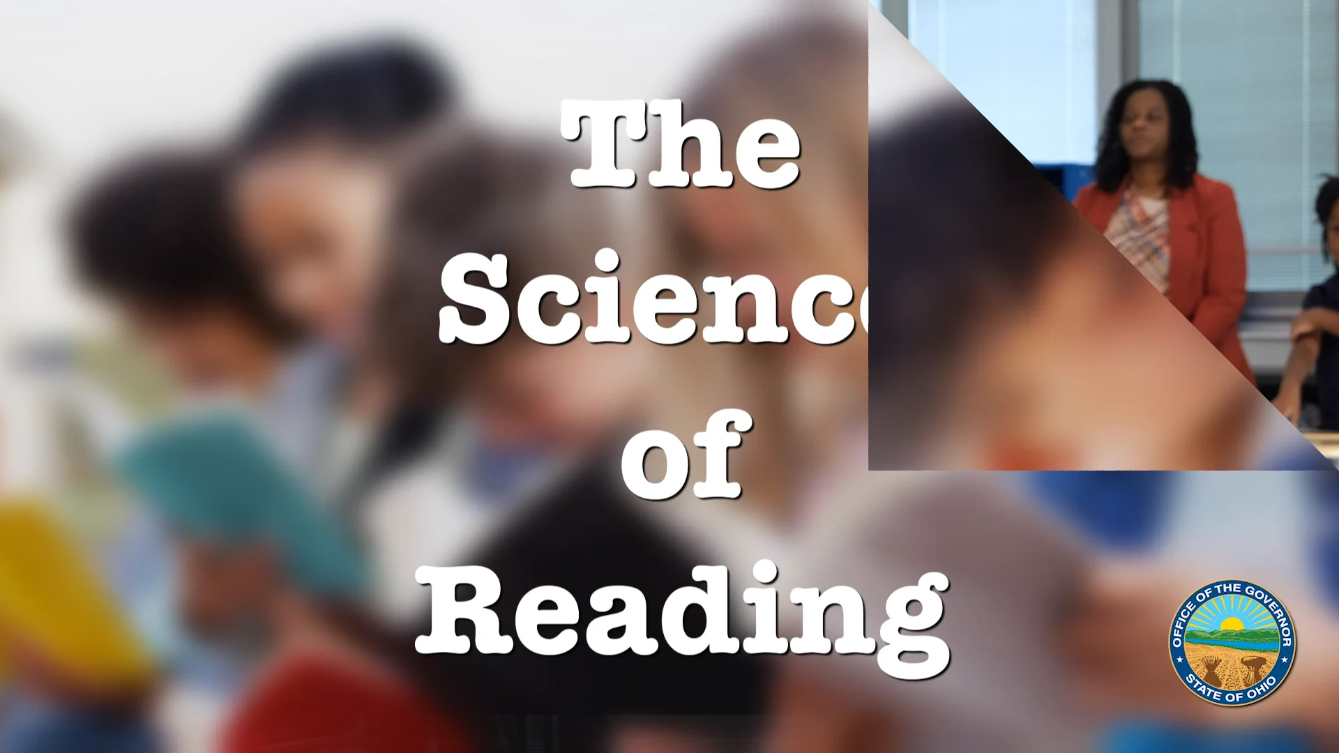 The Science of Reading