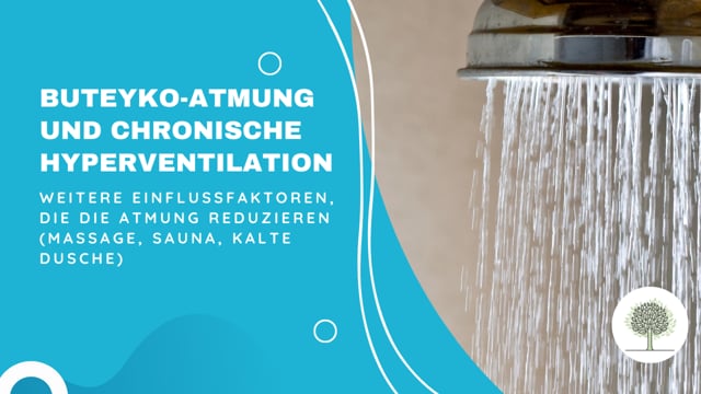 Weitere Einflussfaktoren, die die Atmung reduzieren (Massage, Sauna, kalte Dusche) 