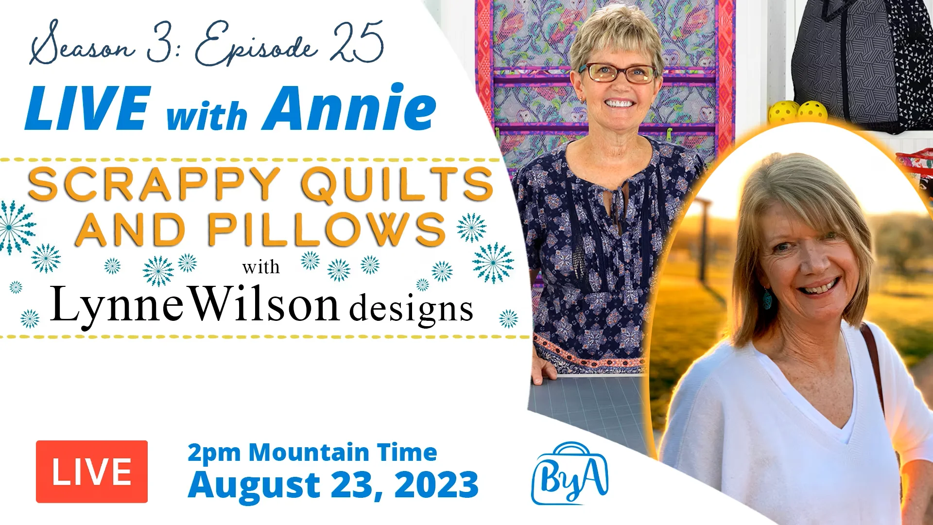 S3, Ep 25: Scrappy Quilts and Pillows with Lynne Wilson Designs (LIVE ...