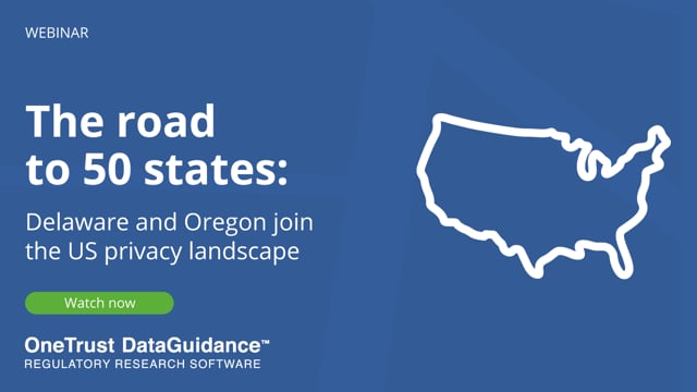 The road to 50 states: Delaware and Oregon join the US privacy landscape