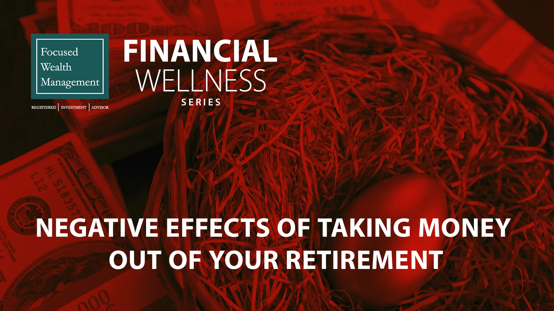 financial-wellness-negative-effects-of-taking-money-out-of-your