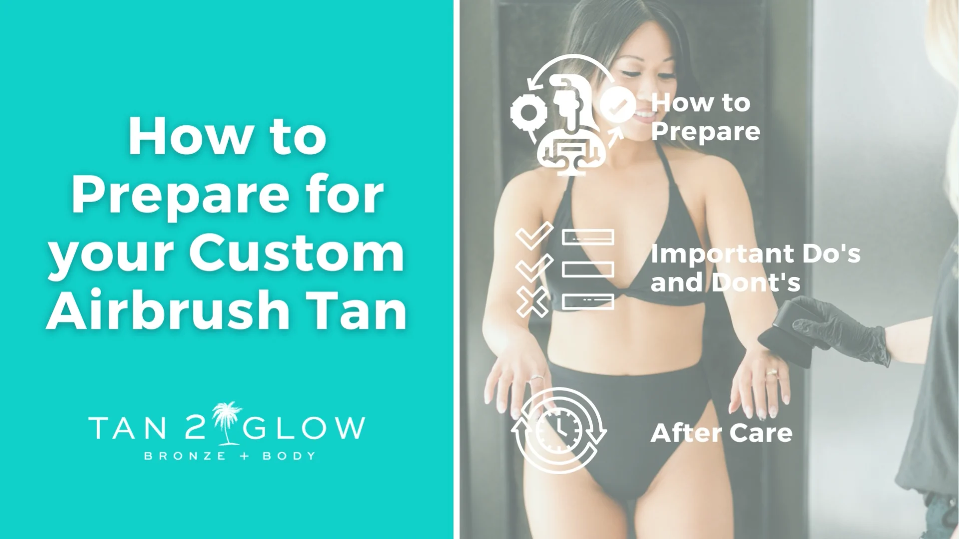 How to prep for your custom airbrush tan with tan 2 glow