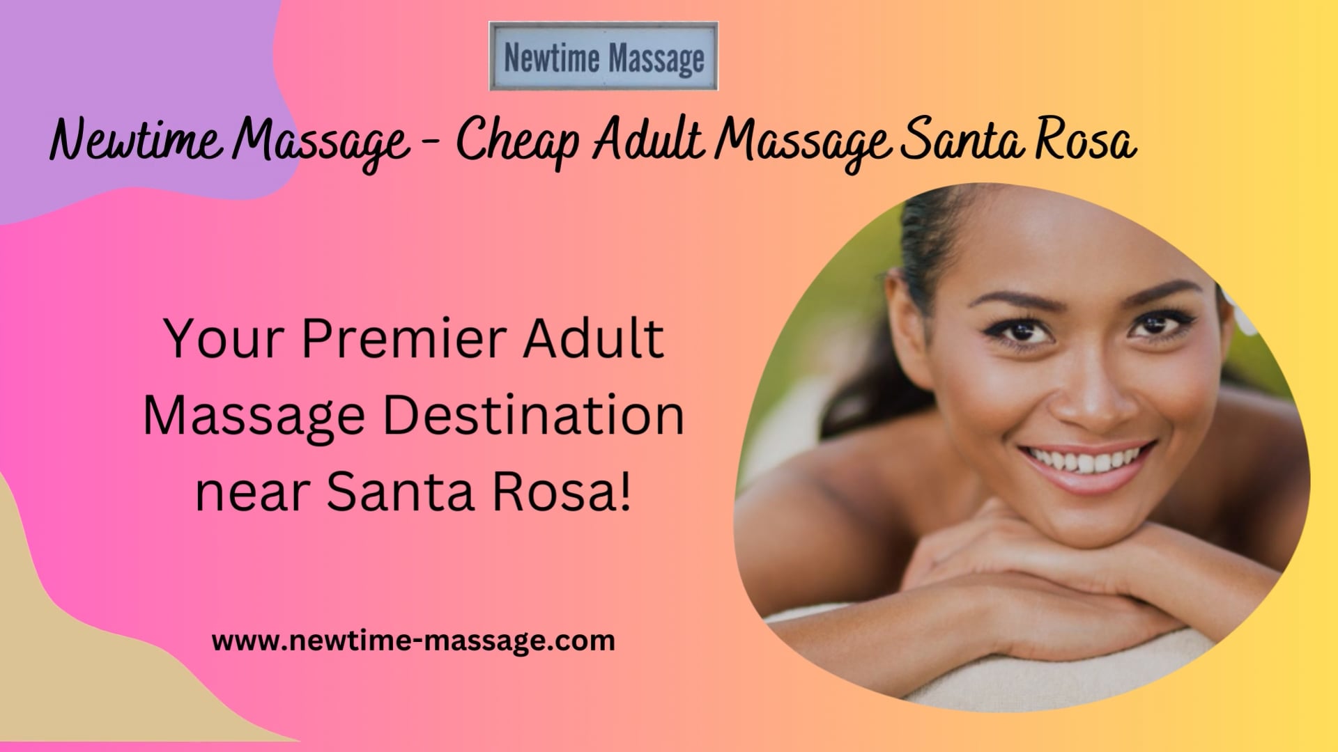 Newtime Massage - Spa Asian Massage Santa Rosa - Cheap Adult Massage Santa  Rosa on Vimeo