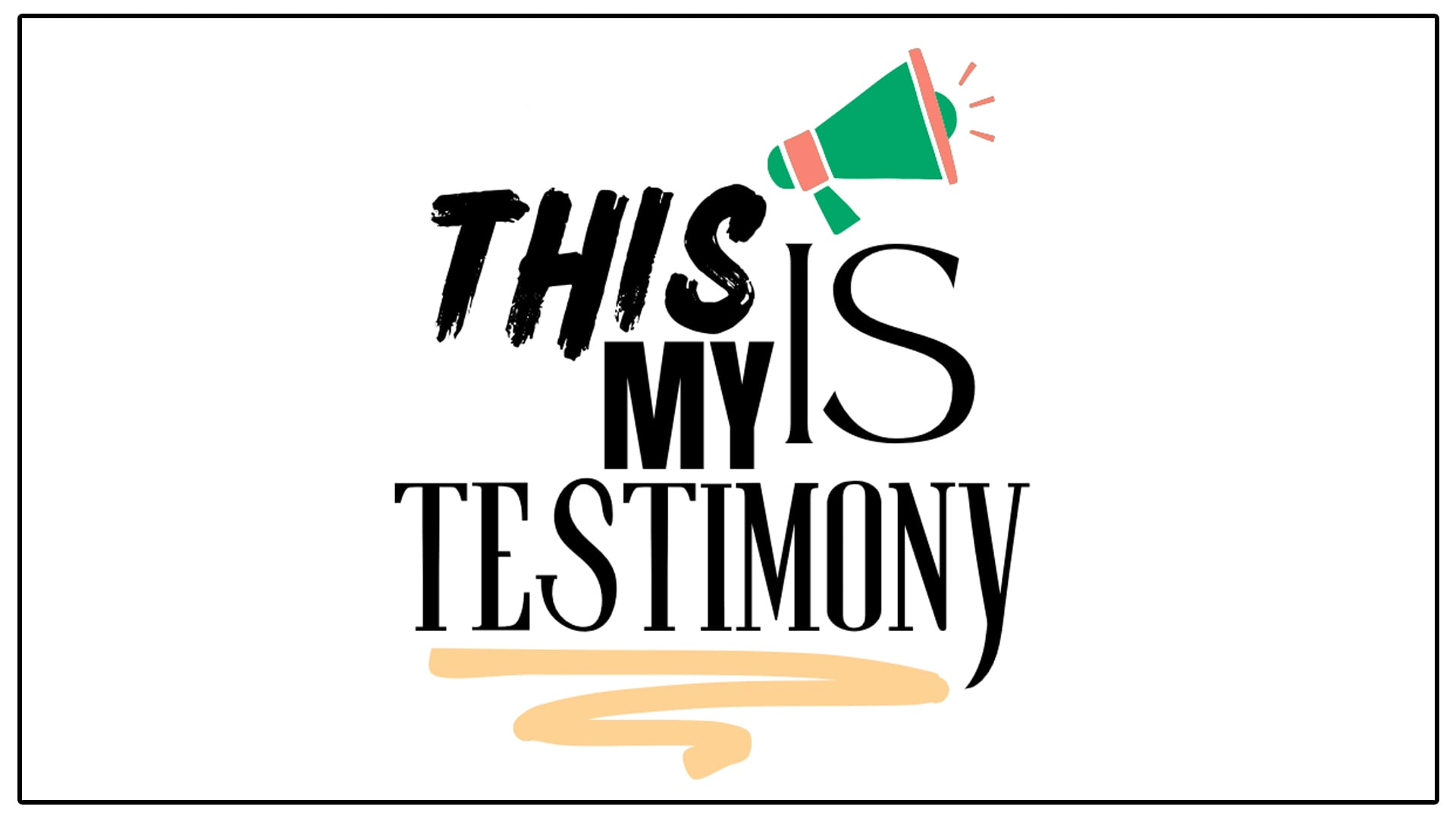 My Testimony 1 - Say So