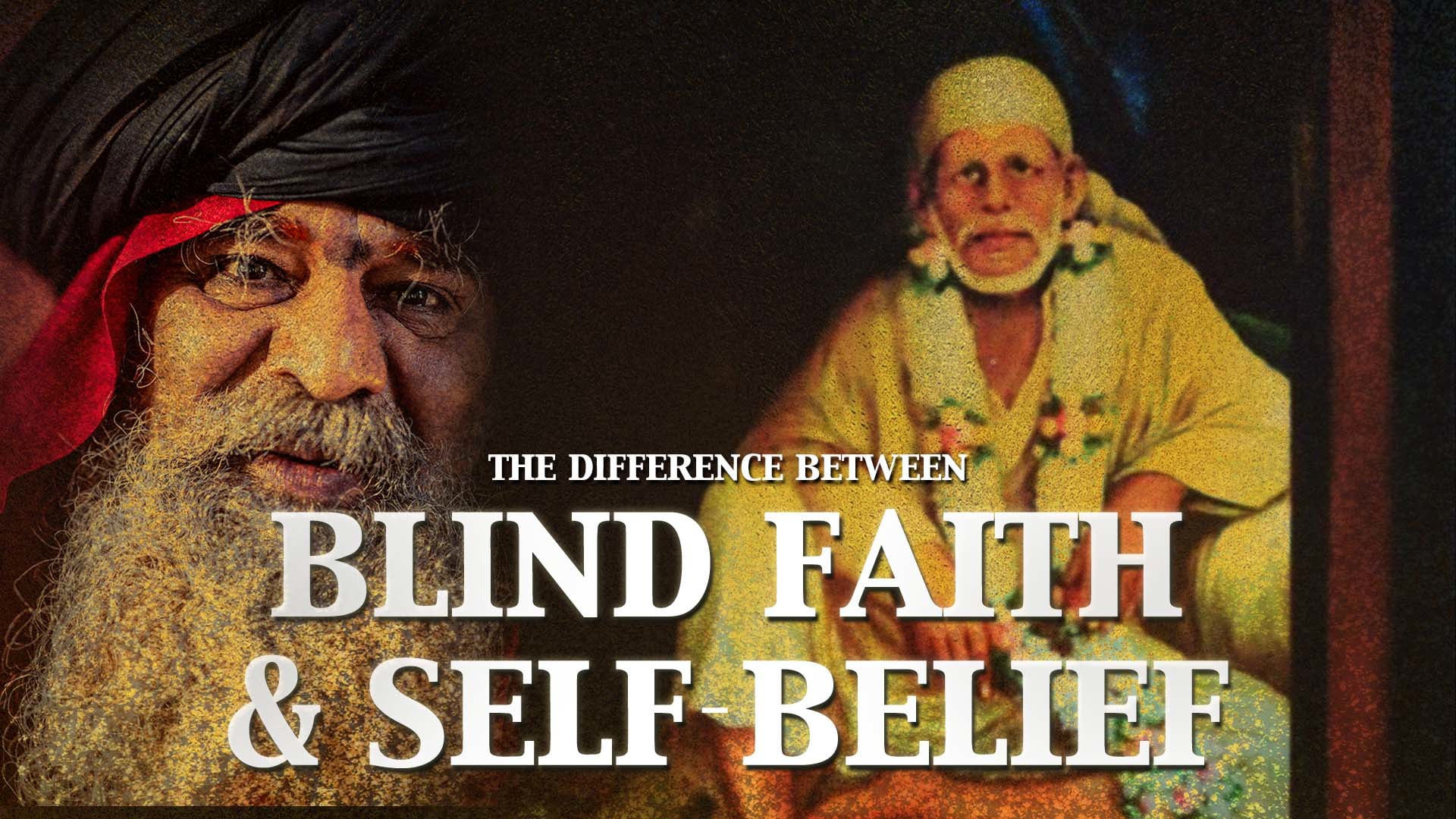 Blind Faith & Self Belief