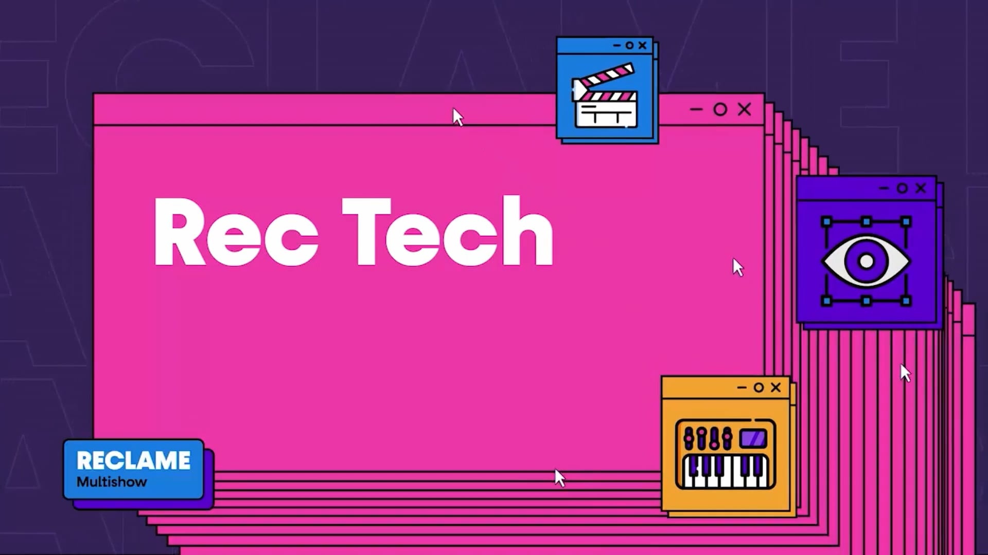 Rec Tech | Multishow - Programa RECLAME