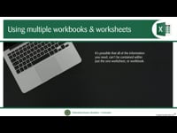 Using multiple workbooks and worksheets