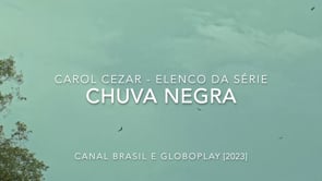 Série GloboPlay/Canal Brasil CHUVA NEGRA