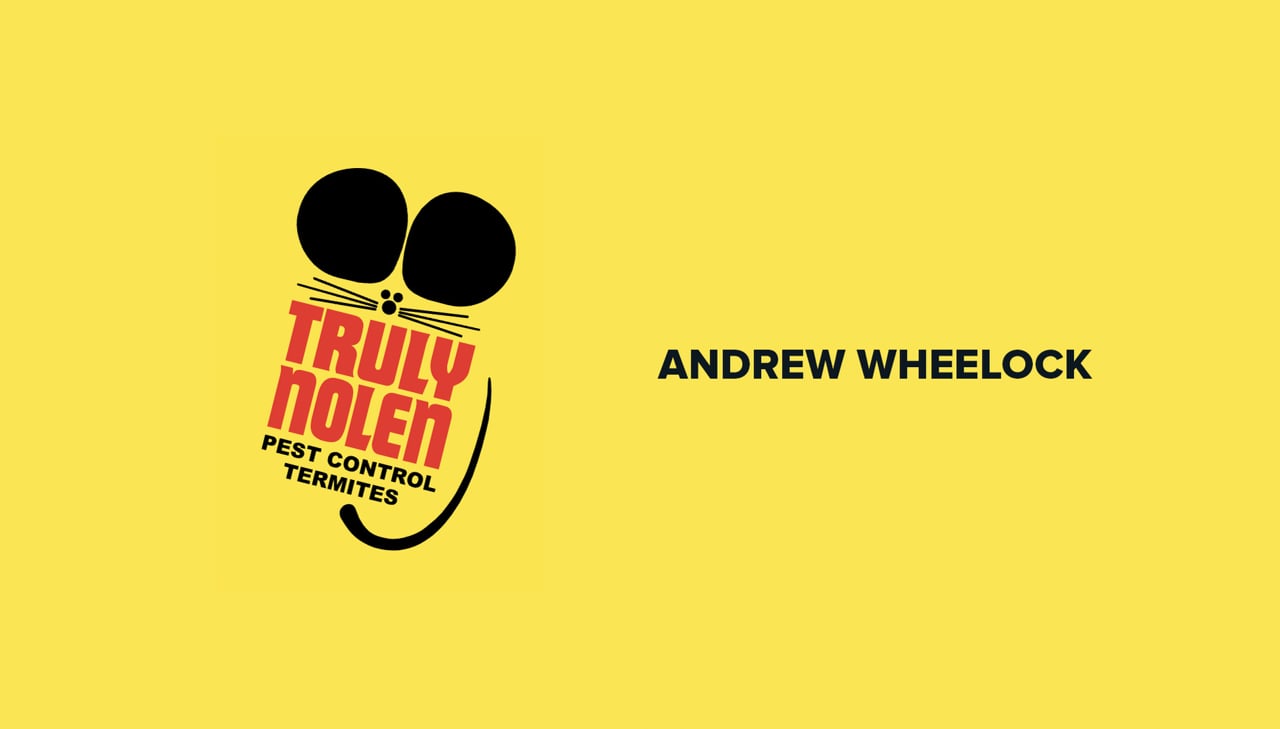 Andrew Wheelock, Truly Nolen