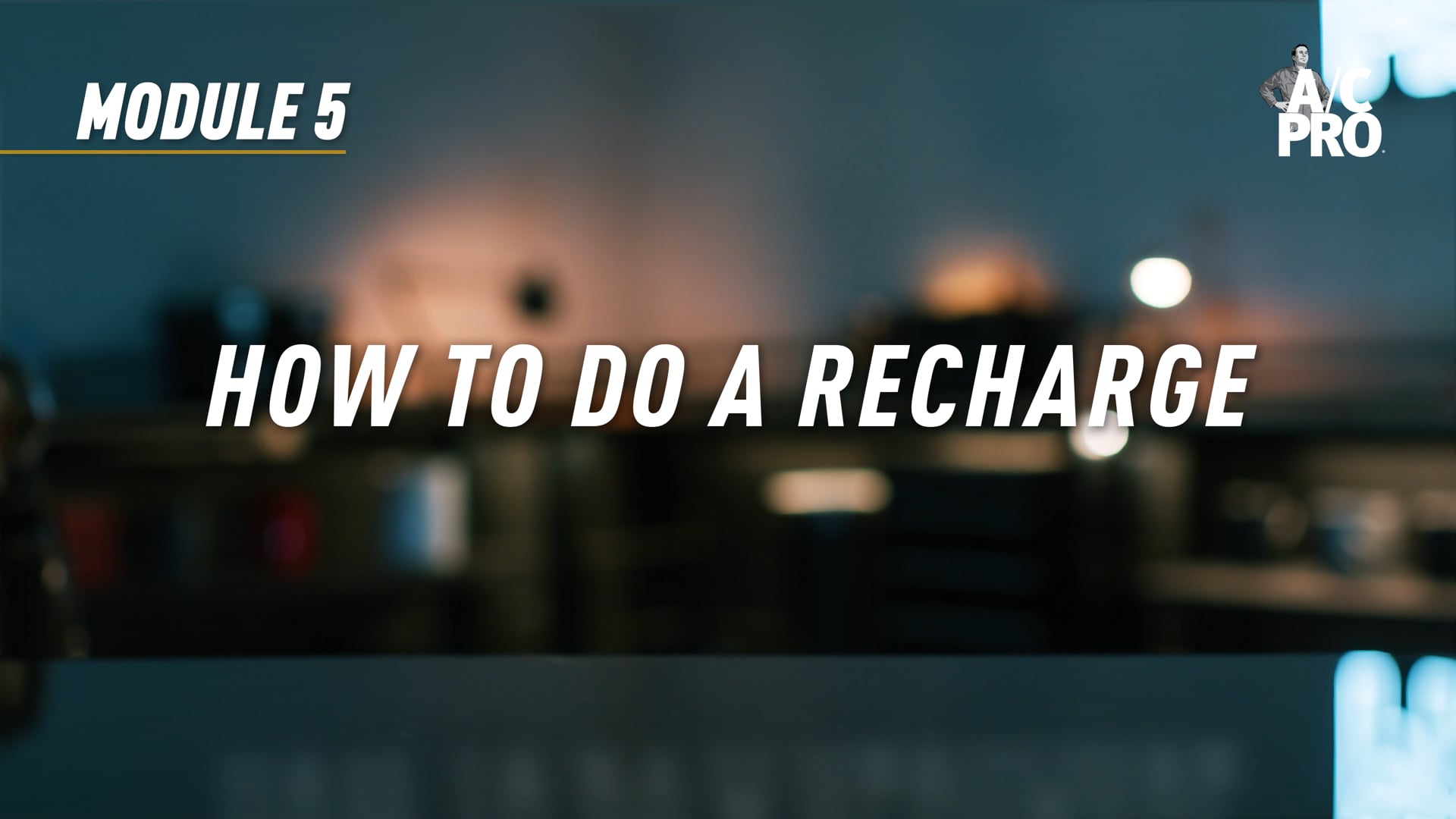 A/C PRO | HOW TO DO A RECHARGE (MODULE 05)