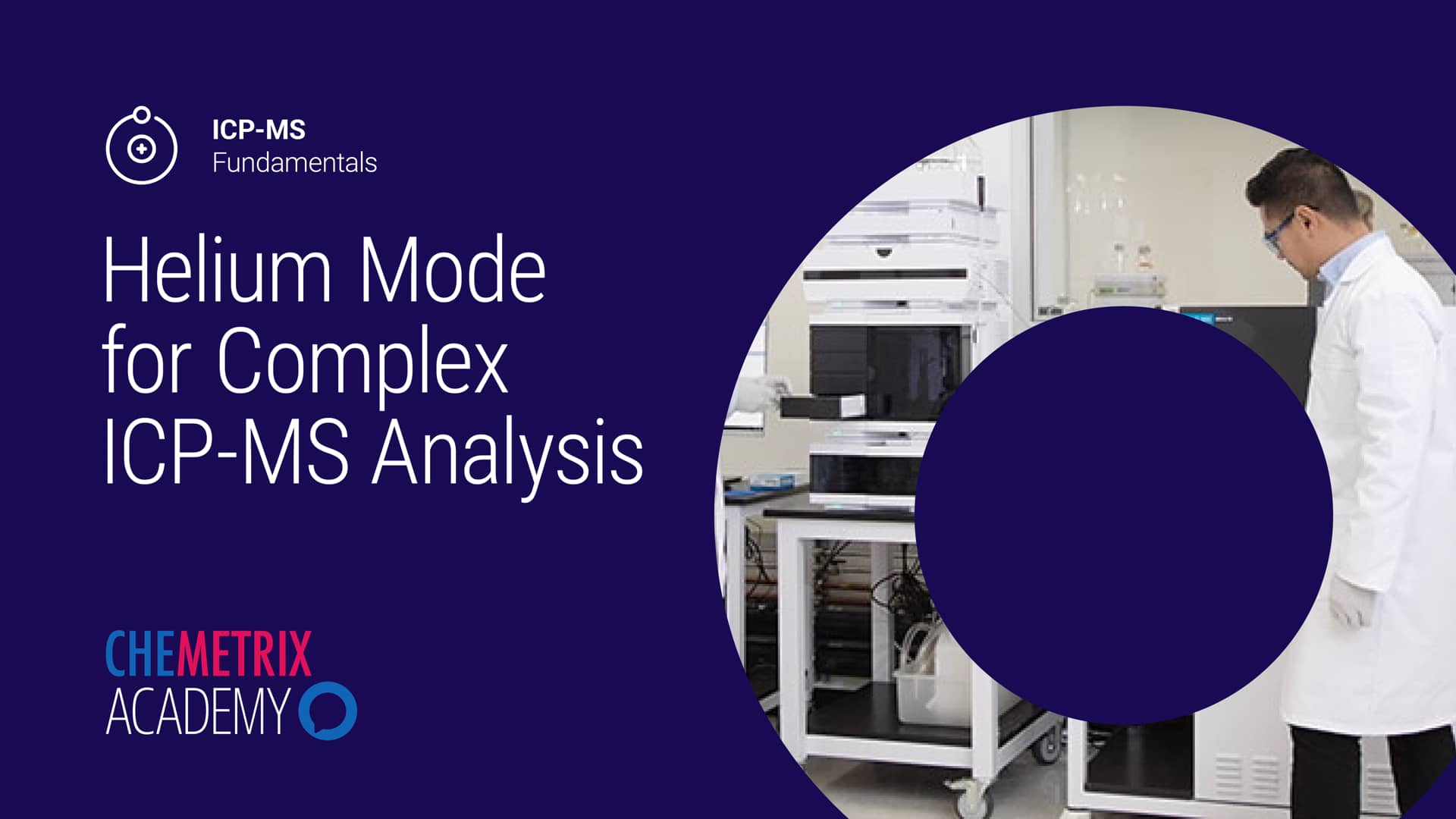 ICP-MS Fundamentals | Using Helium Mode for Complex ICP-MS Analysis on ...