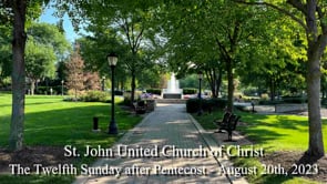The Twelfth Sunday after Pentecost - August 20th, 2023