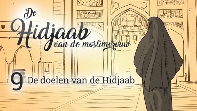 9. De doelen van de Hidjaab