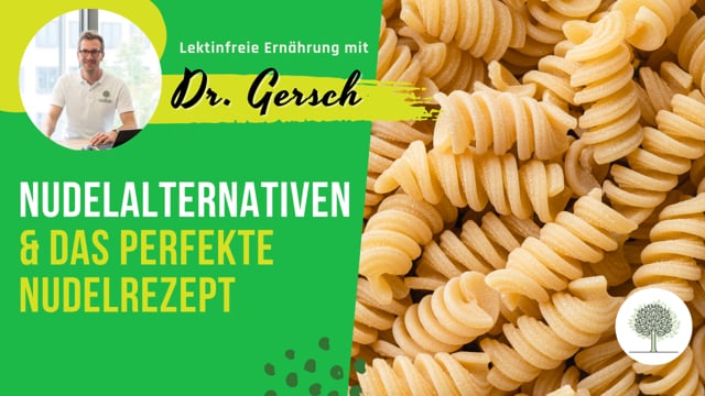 Lektinfreie Nudelalternativen und das perfekte Nudel-Rezept 