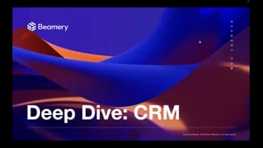Deep Dive: CRM