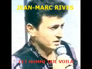 Jean-Marc Rives - Cet homme que voilà (Audio Officiel Remasterisé) on Vimeo