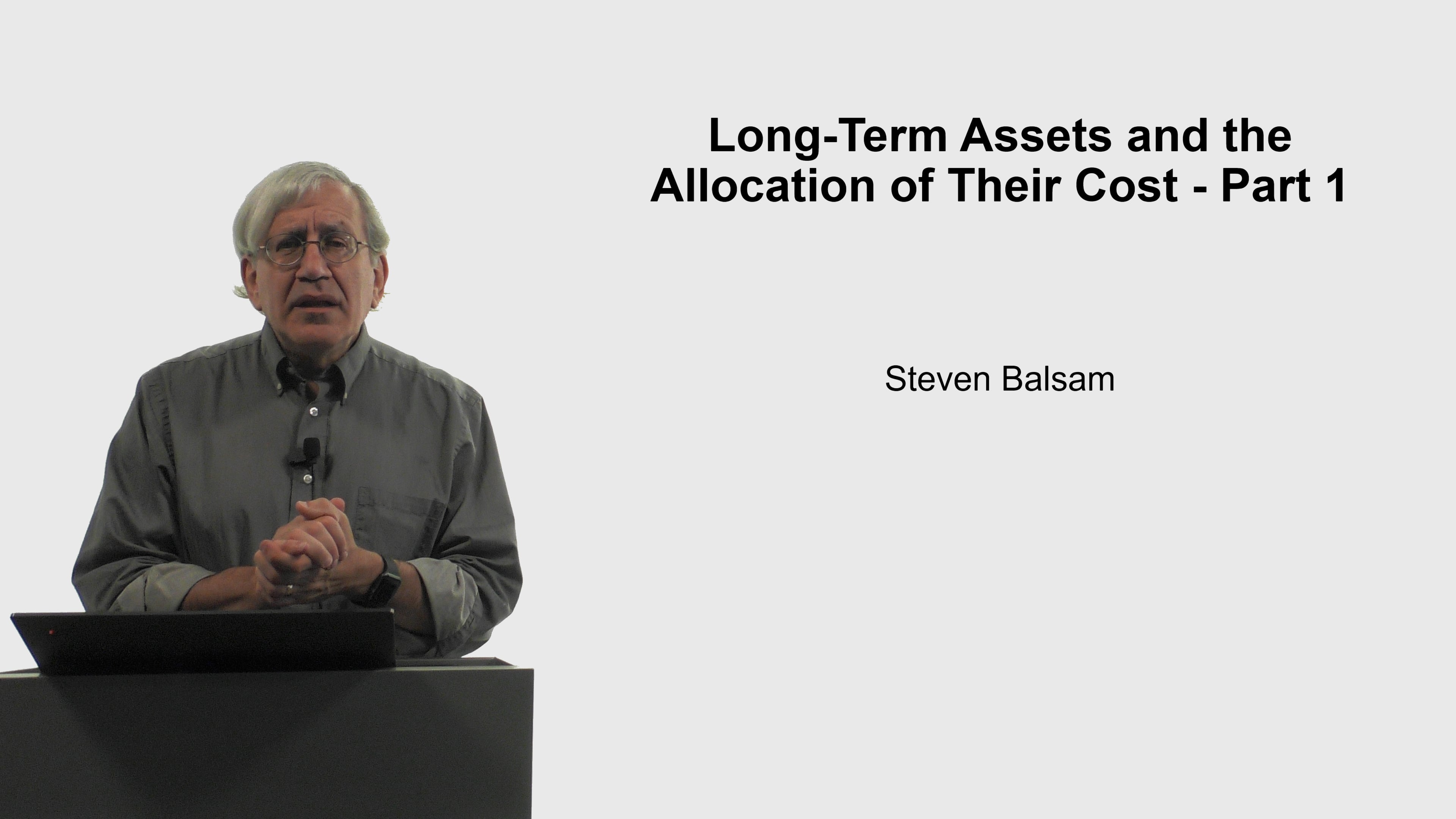 Long-Term Assets and the Allocation of Their Cost Part 1