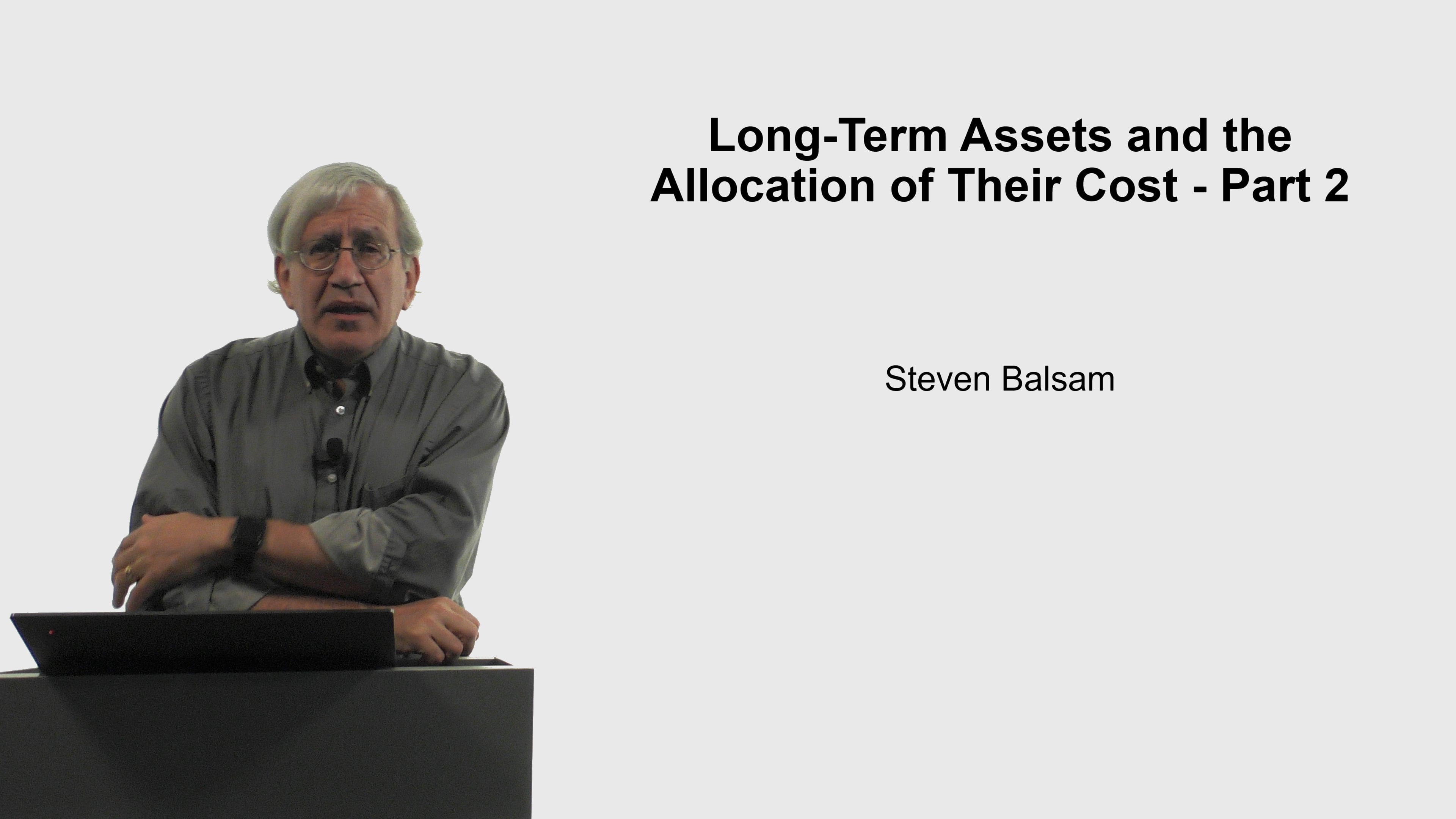 Long-Term Assets and the Allocation of Their Cost Part 2