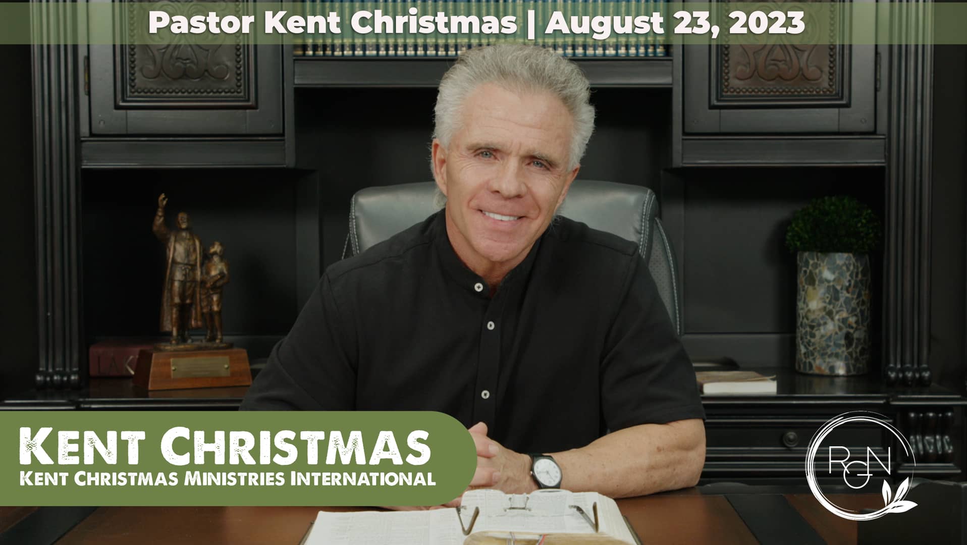 Pastor Kent Christmas August 23, 2023 on Vimeo