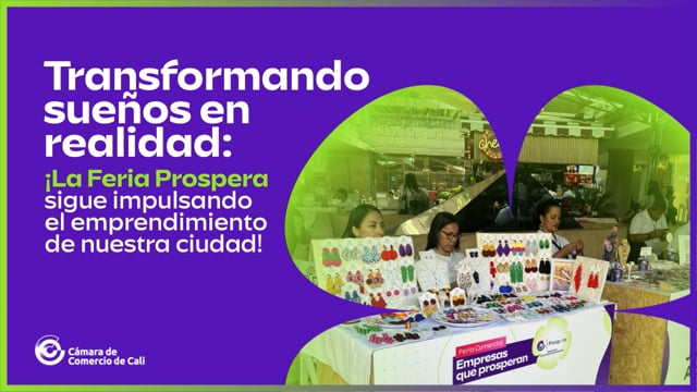 Transformando sueños en realidad:  Feria Prospera