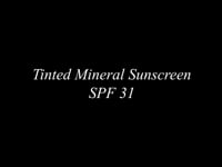 Tinted Mineral Sunscreen Video