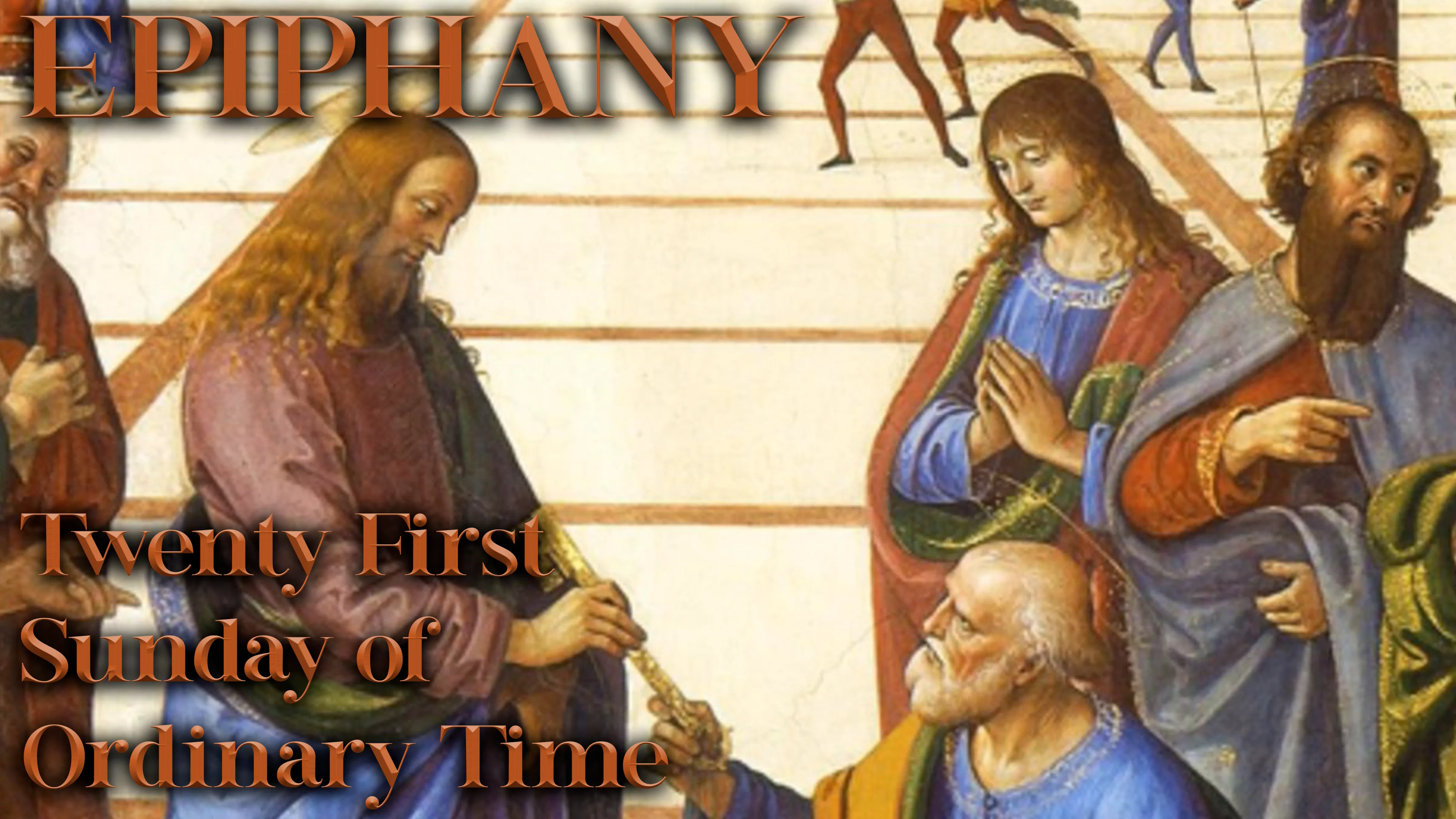 Twenty First Sunday of Ordinary Time