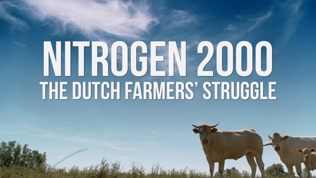 NITROGEN 2000: The Dutch Farmers' Struggle