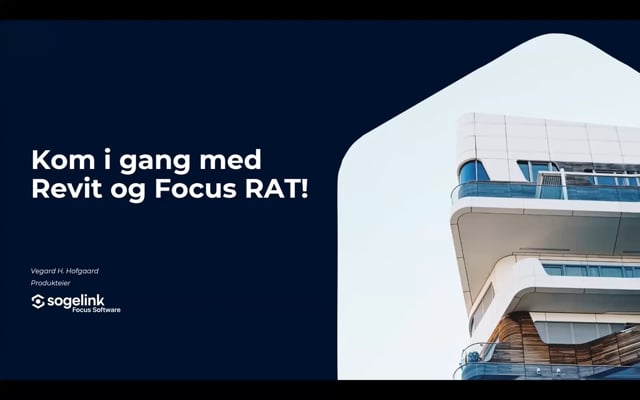 Kom i gang med Revit og Focus RAT!