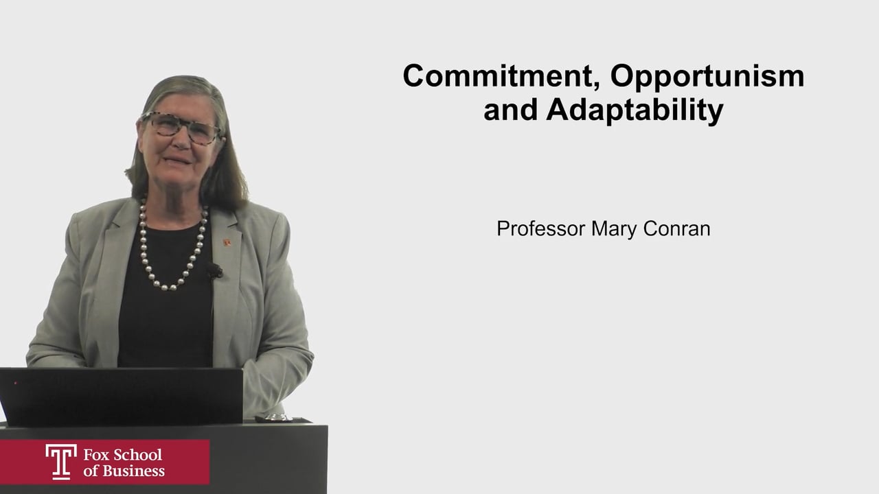 Commitment, Opportunism and Adaptability