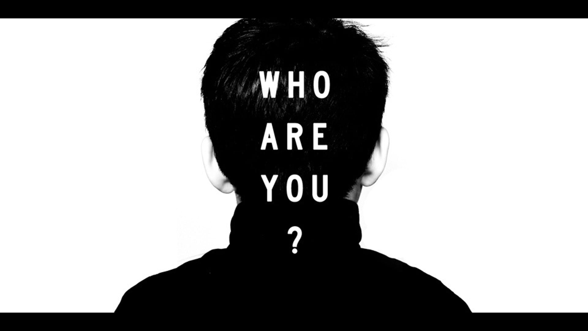 Who Are You? | Aug 20, 2023