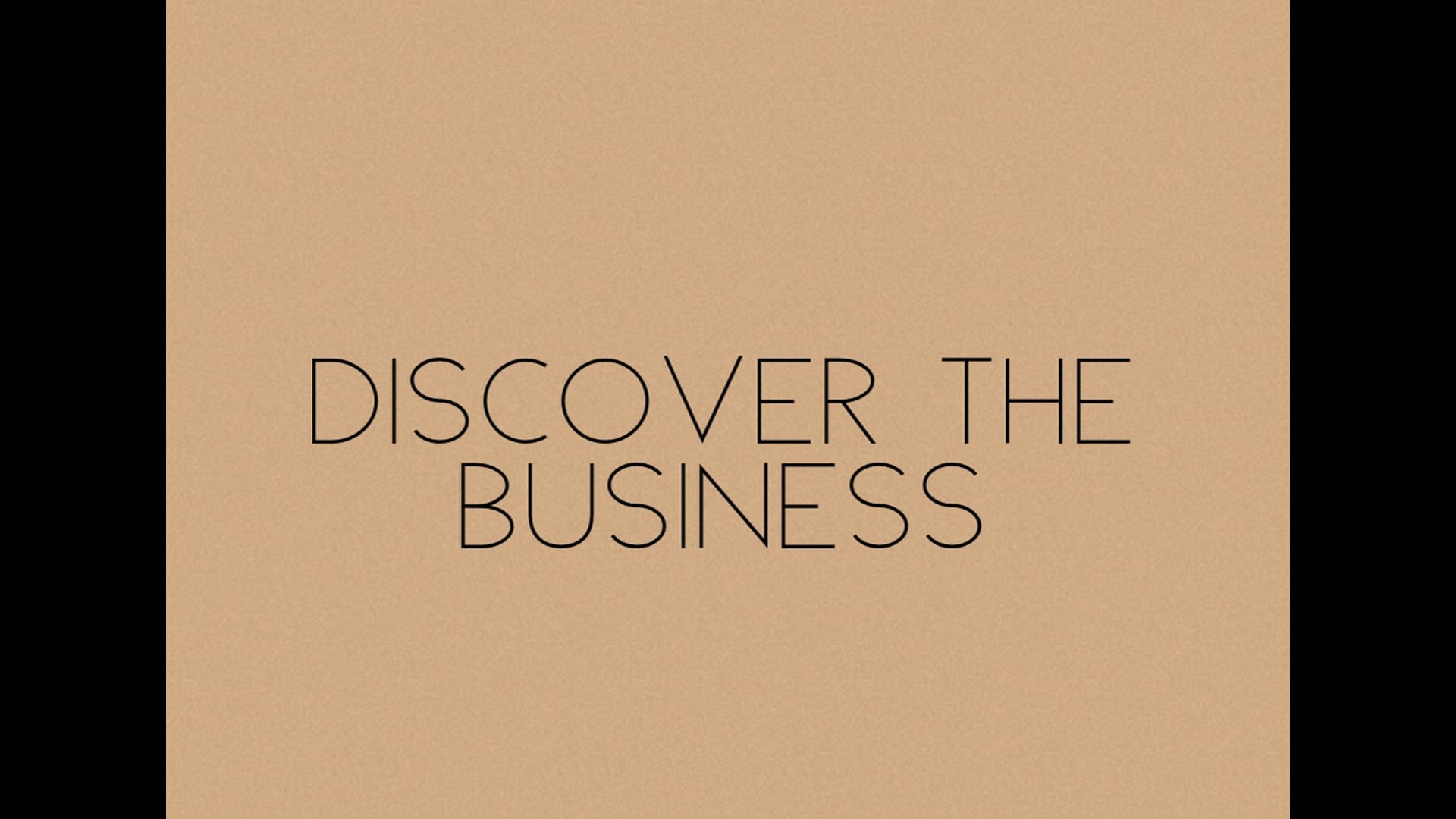 Discover the Business