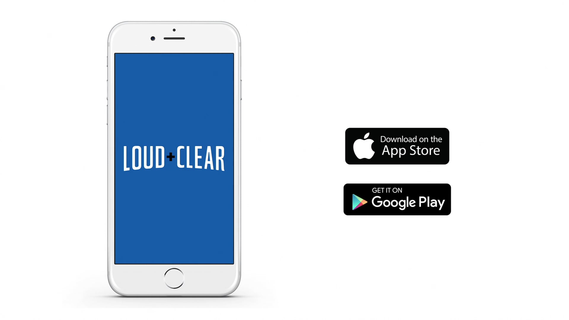 Loud and Clear | App