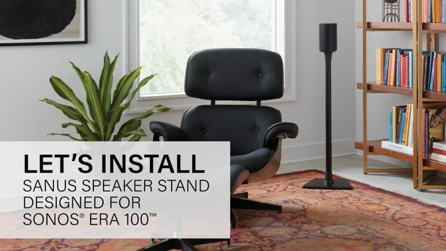 SANUS Launches Speaker Stands and Wall Mounts for the New Sonos® Era 100™  and Era 300™ Wireless Speakers - TWICE