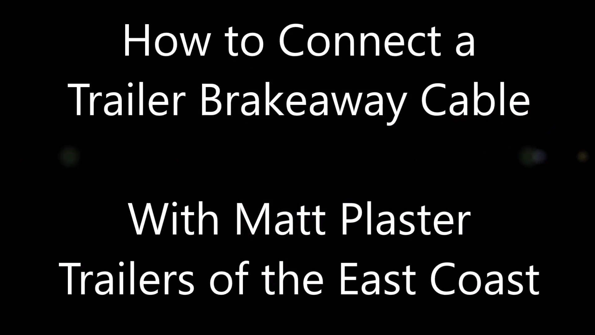 How to Connect a Trailer Breakaway Cable on Vimeo