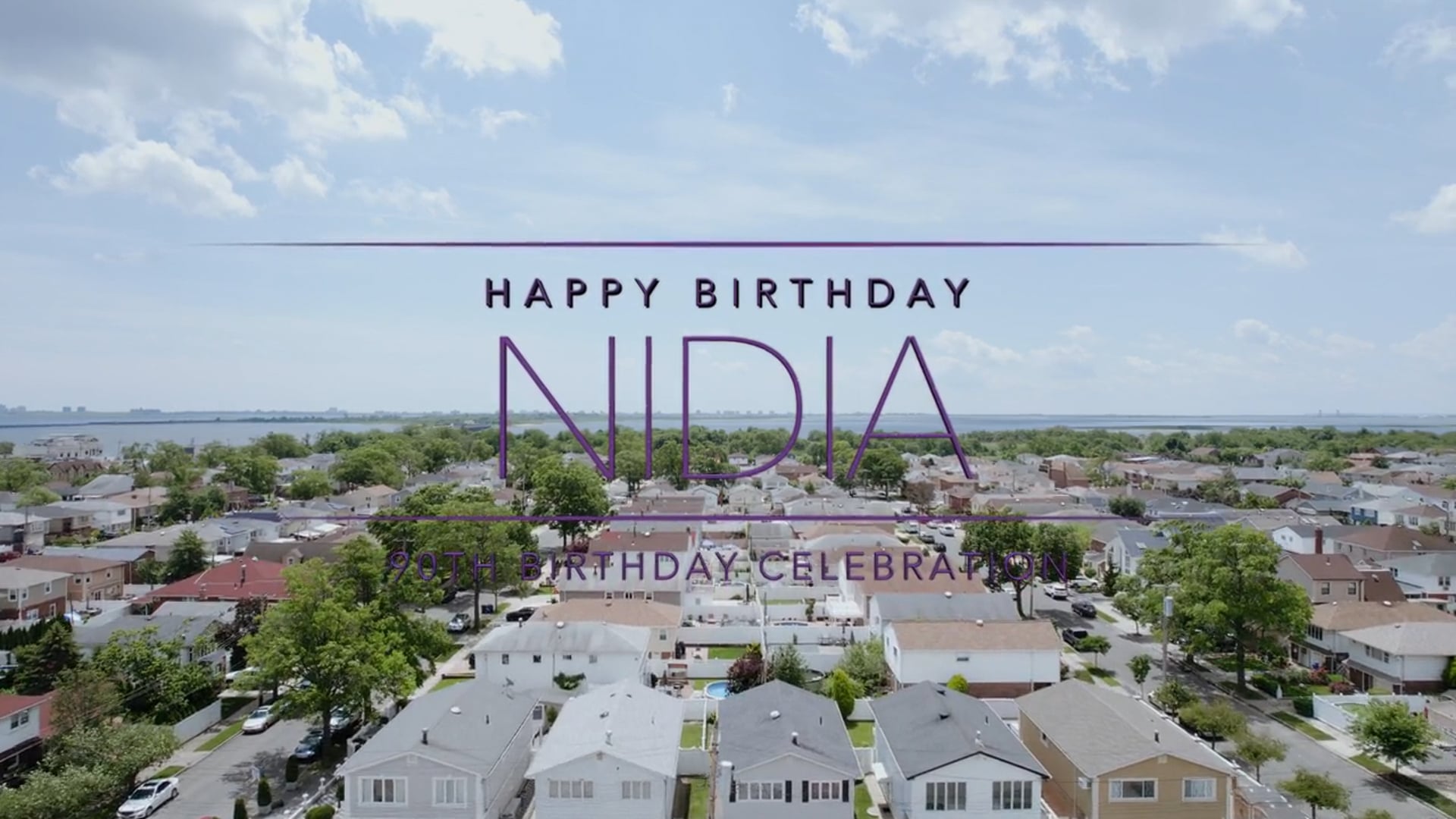 NIDIA'S 90TH BIRTHDAY