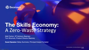 The Skills Economy: A Zero-Waste Strategy Featuring Forrester