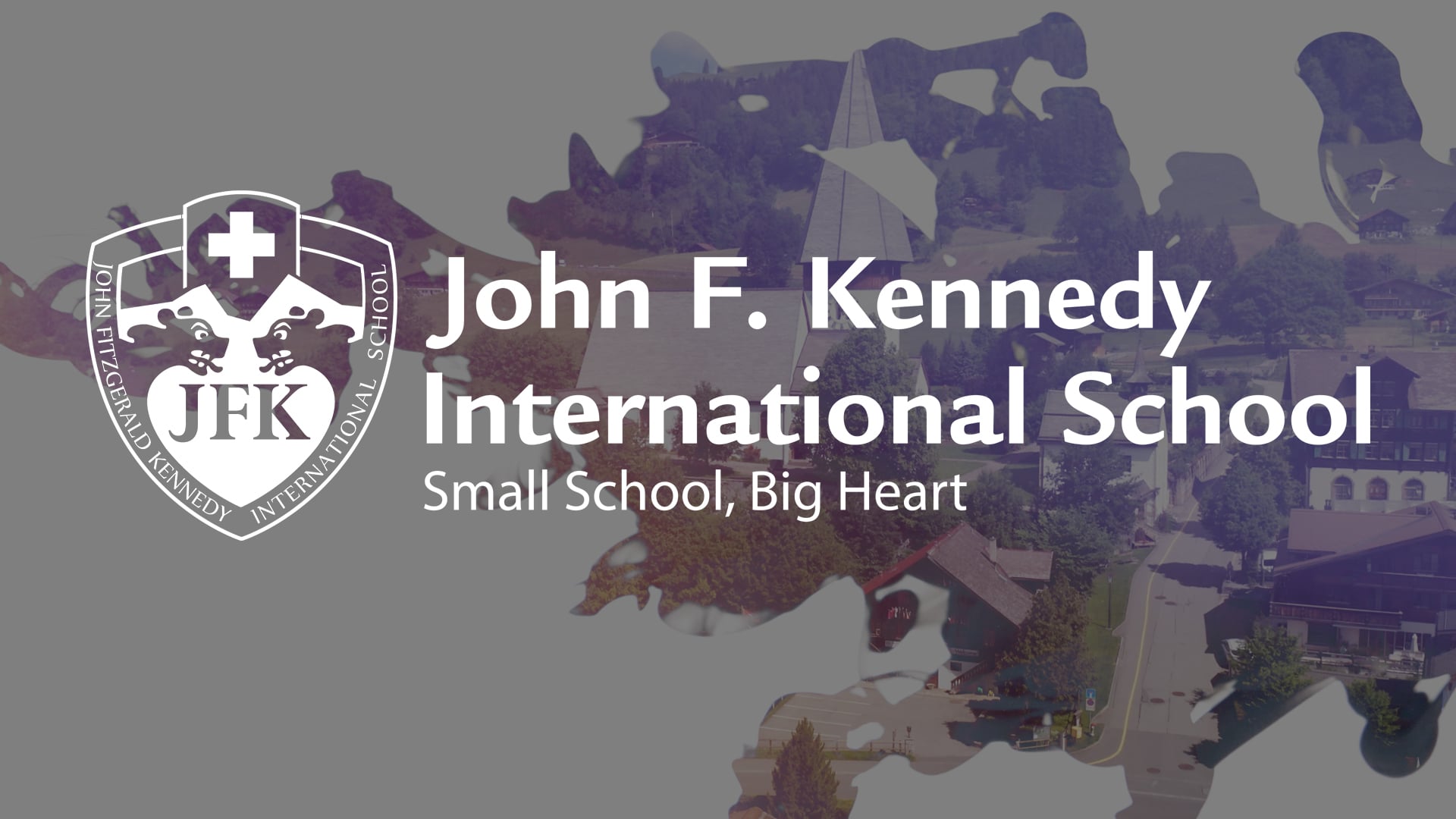 John F. Kennedy International School Small School, Big Heart